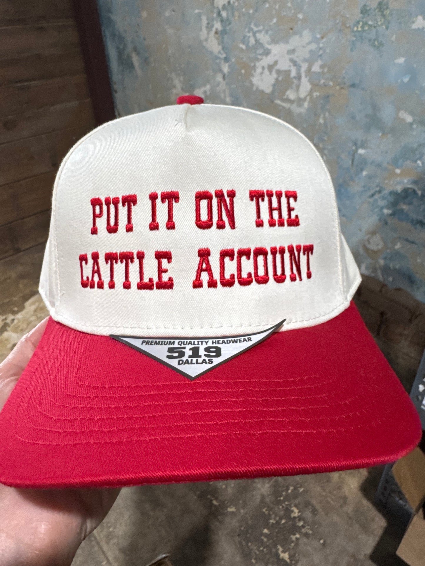 Put it on The Cattle Account - Trucker Hat