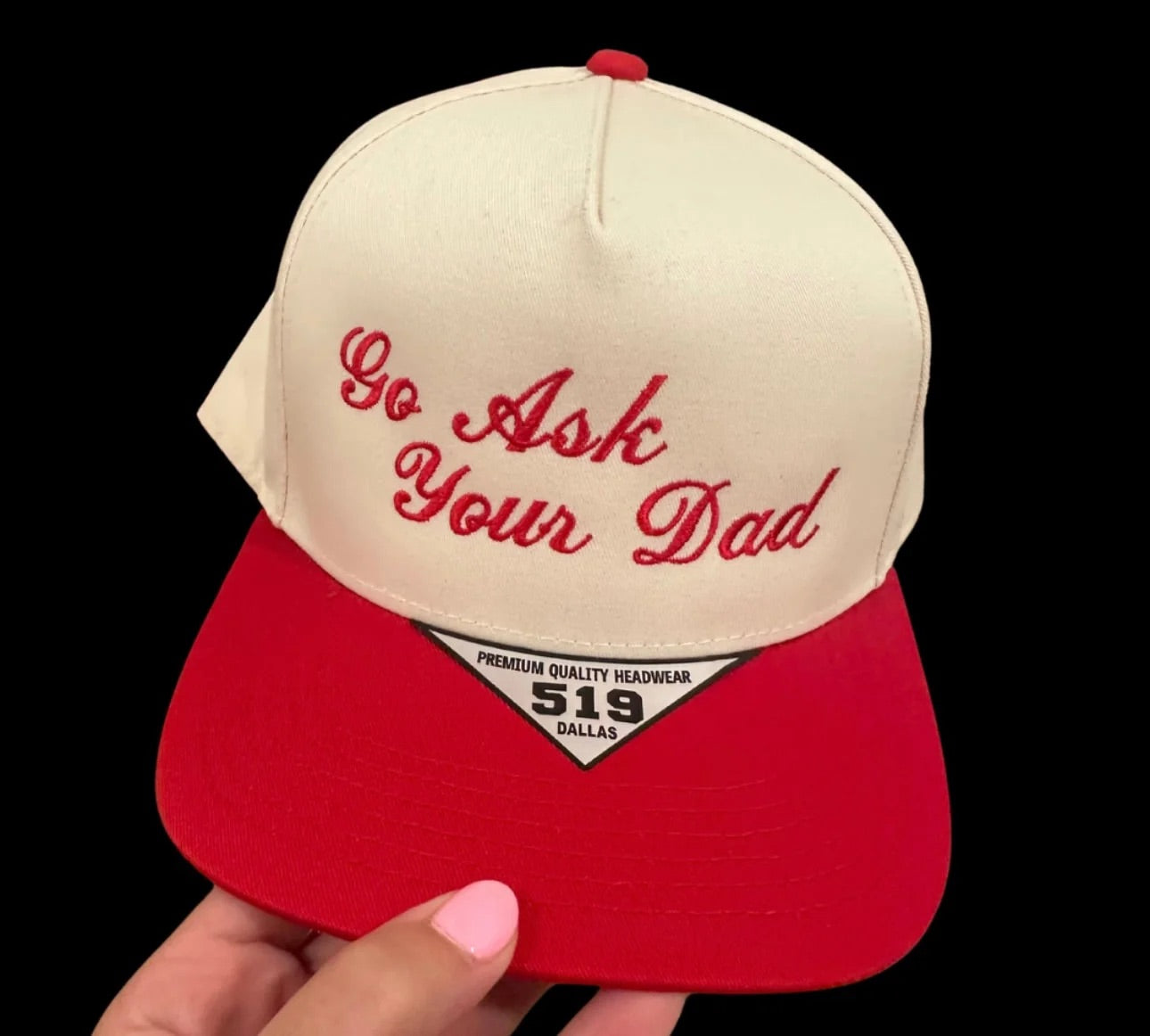 Go Ask Your Dad - Cotton Twill Trucker Hat